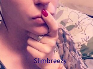 Slimbreezy