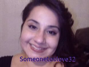 Someonetoolove32