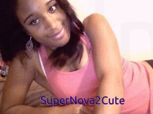 SuperNova2Cute