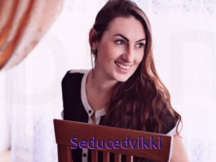 Seducedvikki