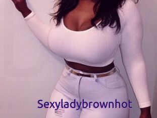 Sexyladybrownhot