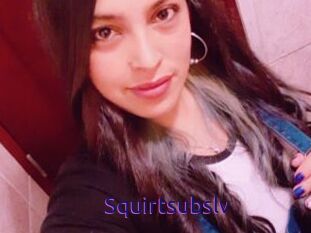 Squirtsubslv