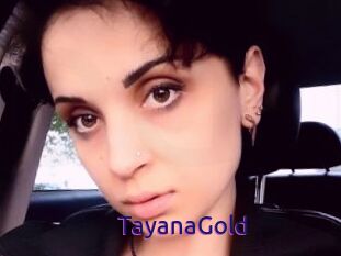 TayanaGold