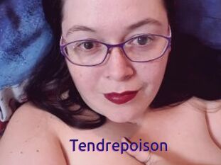Tendrepoison