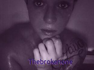 Thebrokenone