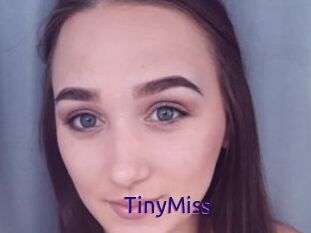 TinyMiss