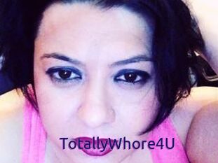 TotallyWhore4U
