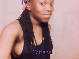 Totiana
