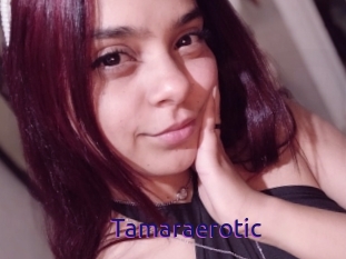 Tamaraerotic