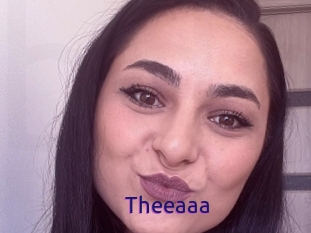 Theeaaa