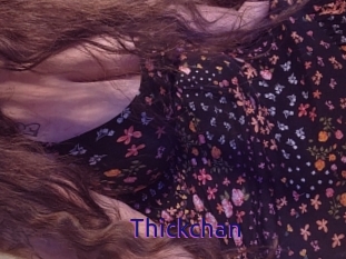 Thickchan