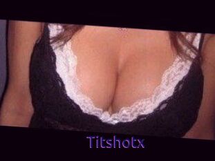 Titshotx