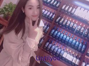 Untilyou