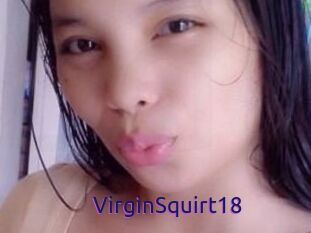 VirginSquirt18