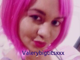 Valerybigtitsxxx