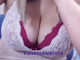 Vanessawetxxx