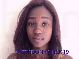 WETEBONYCHICK19