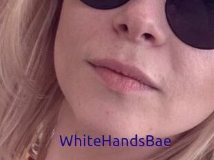 WhiteHandsBae