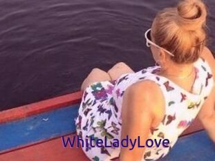 WhiteLadyLove