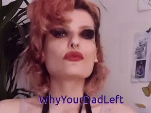 WhyYourDadLeft