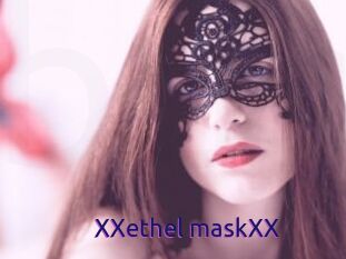 XXethel_maskXX