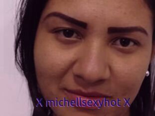 X_michellsexyhot_X
