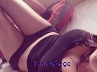 Your_Mirage