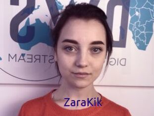 ZaraKik
