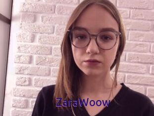 ZaraWoow