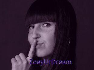 ZoeyUrDream